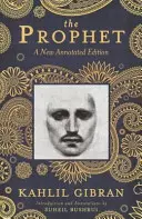 Il Profeta: Una nuova edizione annotata - The Prophet: A New Annotated Edition