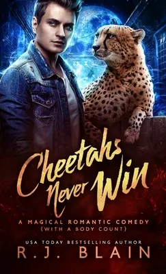 I ghepardi non vincono mai: Una magica commedia romantica (con un numero di morti) - Cheetahs Never Win: A Magical Romantic Comedy (with a body count)