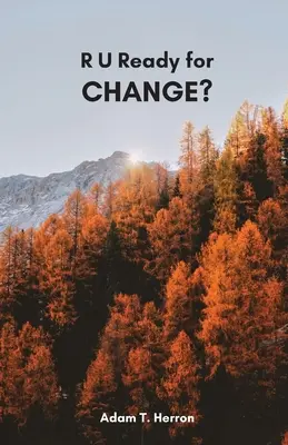 Sei pronto per il cambiamento? - R U Ready for Change?
