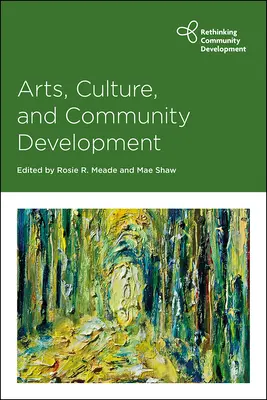 Arte, cultura e sviluppo comunitario - Arts, Culture and Community Development