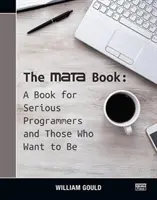 Il libro di Mata: Un libro per programmatori seri e per chi vuole diventarlo - The Mata Book: A Book for Serious Programmers and Those Who Want to Be