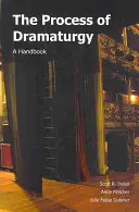 Processo di drammaturgia - Un manuale - Process of Dramaturgy - A Handbook