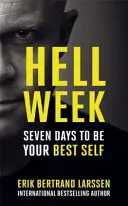 Settimana d'inferno - Sette giorni per essere al meglio di se stessi - Hell Week - Seven days to be your best self