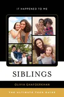 Fratelli e sorelle: La guida definitiva per gli adolescenti - Siblings: The Ultimate Teen Guide