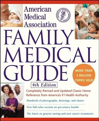 Guida alla medicina di famiglia dell'Associazione Medica Americana - American Medical Association Family Medical Guide