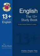 13+ English Study Book for the Common Entrance Exams (esami fino a giugno 2022) - 13+ English Study Book for the Common Entrance Exams (exams up to June 2022)