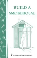 Costruire un affumicatoio - Build a Smokehouse