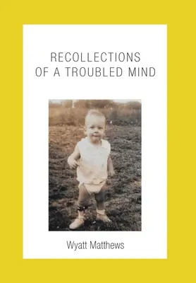 Ricordi di una mente tormentata - Recollections of a Troubled Mind