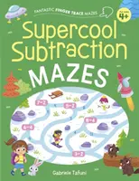 Fantastici labirinti da tracciare con le dita: Labirinti di sottrazione superfreddi - Fantastic Finger Trace Mazes: Supercool Subtraction Mazes