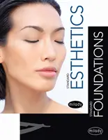Fondamenti Milady Standard con Estetica Standard: Fondamenti - Milady Standard Foundations with Standard Esthetics: Fundamentals