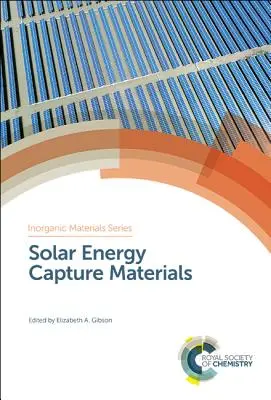 Materiali per la cattura dell'energia solare - Solar Energy Capture Materials