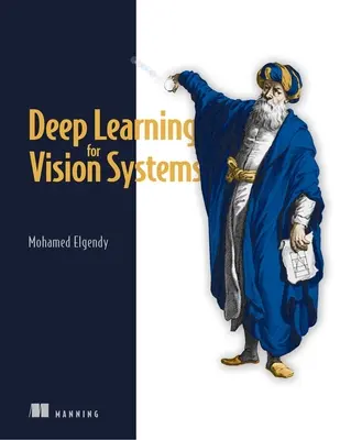 Apprendimento profondo per i sistemi di visione - Deep Learning for Vision Systems