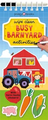 Attività con i panni puliti: L'aia occupata: Con gli adesivi della fattoria! - Wipe Clean Activities: Busy Barnyard: With Farm-Tastic Stickers!