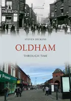 Oldham nel tempo - Oldham Through Time