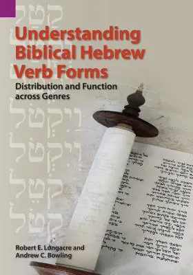 Comprendere le forme verbali dell'ebraico biblico: Distribuzione e funzione nei vari generi - Understanding Biblical Hebrew Verb Forms: Distribution and Function Across Genres