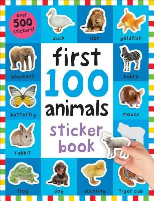 I primi 100 adesivi: Animali: Oltre 500 adesivi - First 100 Stickers: Animals: Over 500 Stickers
