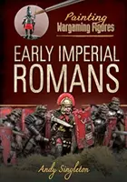 I primi romani imperiali - Early Imperial Romans