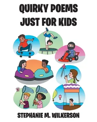 Poesie stravaganti per bambini - Quirky Poems Just For Kids