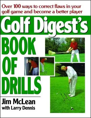 Il libro delle esercitazioni del Golf Digest - Golf Digest's Book of Drills