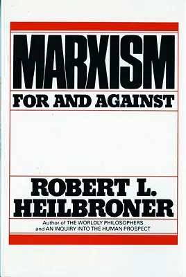 Marxismo (rivisto): Pro e contro - Marxism (Revised): For and Against