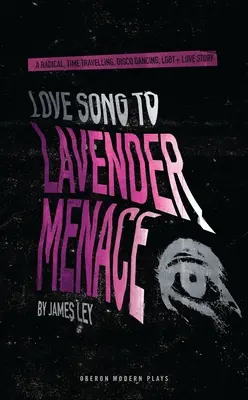 Canzone d'amore alla minaccia della lavanda - Love Song to Lavender Menace