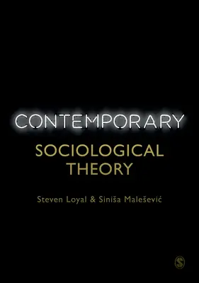 Teoria sociologica contemporanea - Contemporary Sociological Theory