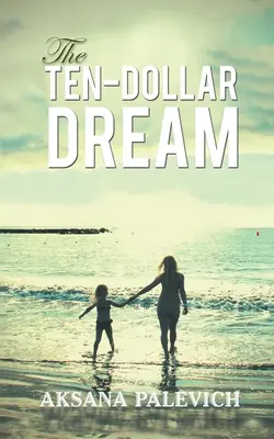 Sogno da dieci dollari - Ten-Dollar Dream