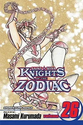 I cavalieri dello zodiaco (Saint Seiya), Vol. 26, 26 - Knights of the Zodiac (Saint Seiya), Vol. 26, 26