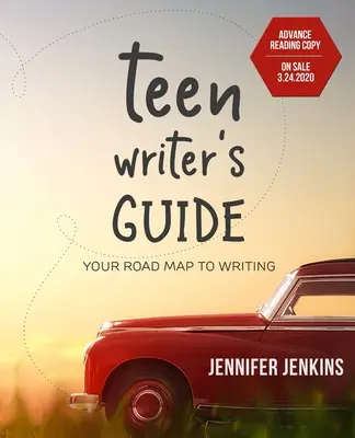 Guida dello scrittore adolescente: La tua mappa per la scrittura - Teen Writer's Guide: Your Road Map to Writing