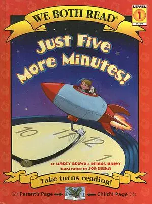 Solo cinque minuti in più! - Just Five More Minutes!