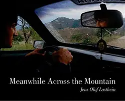 Nel frattempo, attraverso la montagna - Immagini dal Caucaso - Meanwhile Across the Mountain - Pictures from the Caucasus