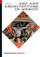 Arte e architettura in Messico - Art and Architecture in Mexico
