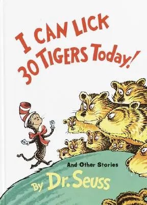 Oggi posso leccare 30 tigri e altre storie - I Can Lick 30 Tigers Today! and Other Stories