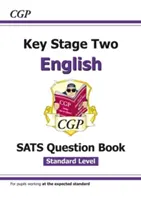 Nuovo libro di domande KS2 English SATS - Età 10-11 (per i test del 2022) - New KS2 English SATS Question Book - Ages 10-11 (for the 2022 tests)