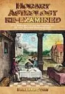 L'astrologia oraria riesaminata - Horary Astrology Re-Examined