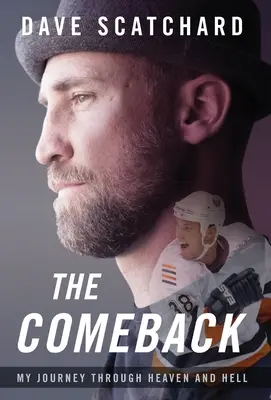 Il ritorno: Il mio viaggio attraverso il paradiso e l'inferno - The Comeback: My Journey through Heaven and Hell