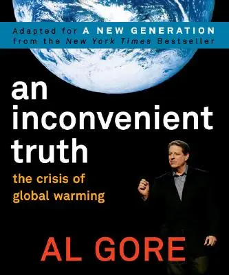 Una scomoda verità: la crisi del riscaldamento globale - An Inconvenient Truth: The Crisis of Global Warming