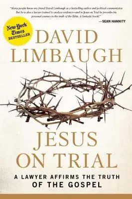 Gesù sotto processo: Un avvocato afferma la verità del Vangelo - Jesus on Trial: A Lawyer Affirms the Truth of the Gospel