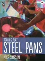 Mike Simpson - Insegnare e suonare le pentole d'acciaio - Mike Simpson - Teach and Play Steel Pans