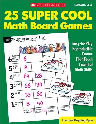 25 giochi da tavolo di matematica superfighi: Giochi riproducibili facili da giocare che insegnano le abilità matematiche essenziali - 25 Super Cool Math Board Games: Easy-To-Play Reproducible Games That Teach Essential Math Skills