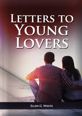Lettere ai giovani amanti: - Letters To Young Lovers: