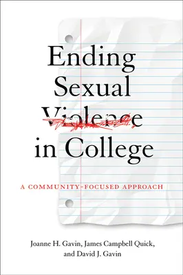 Porre fine alla violenza sessuale nel college: Un approccio incentrato sulla comunità - Ending Sexual Violence in College: A Community-Focused Approach