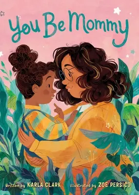 Sii mamma - You Be Mommy