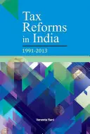 Riforme fiscali in India: 1991-2013 - Tax Reforms in India: 1991-2013