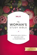 NKJV, Bibbia per lo studio della donna, completamente riveduta, copertina rigida, a colori: ricevere la verità di Dio per l'equilibrio, la speranza e la trasformazione - The NKJV, Woman's Study Bible, Fully Revised, Hardcover, Full-Color: Receiving God's Truth for Balance, Hope, and Transformation