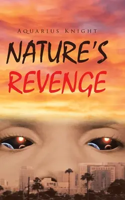 La vendetta della natura - Nature's Revenge