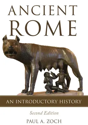 Roma antica: Una storia introduttiva - Ancient Rome: An Introductory History