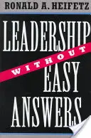 Leadership senza risposte facili - Leadership Without Easy Answers