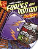 Un corso accelerato di forze e movimento con Max Axiom, super scienziato - A Crash Course in Forces and Motion with Max Axiom, Super Scientist