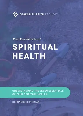 Gli elementi essenziali della salute spirituale - The Essentials of Spiritual Health